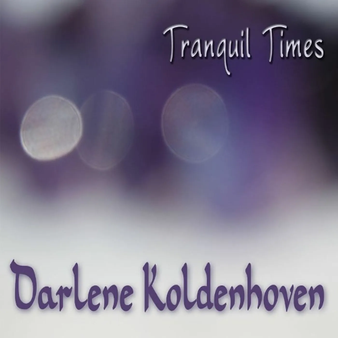 Darlene Koldenhoven TRANQUIL TIMES CD