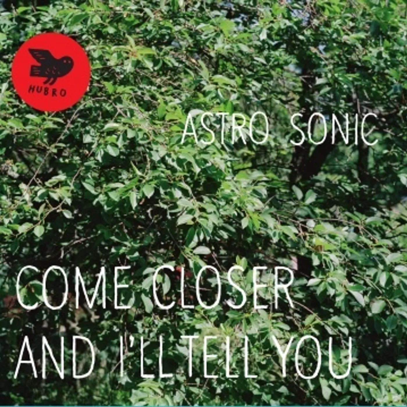 Astro Sonic Come Closer And I'll Tell You Vinyl Record