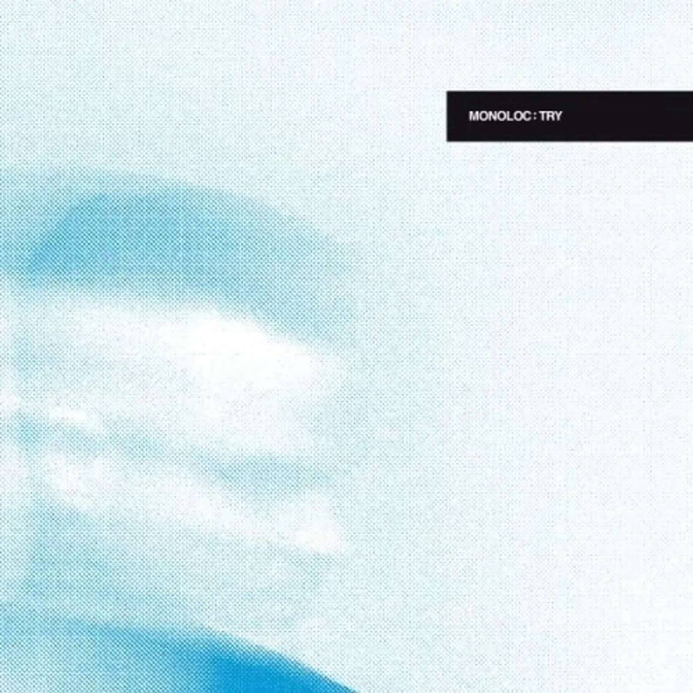 Monoloc Try Vinyl Record