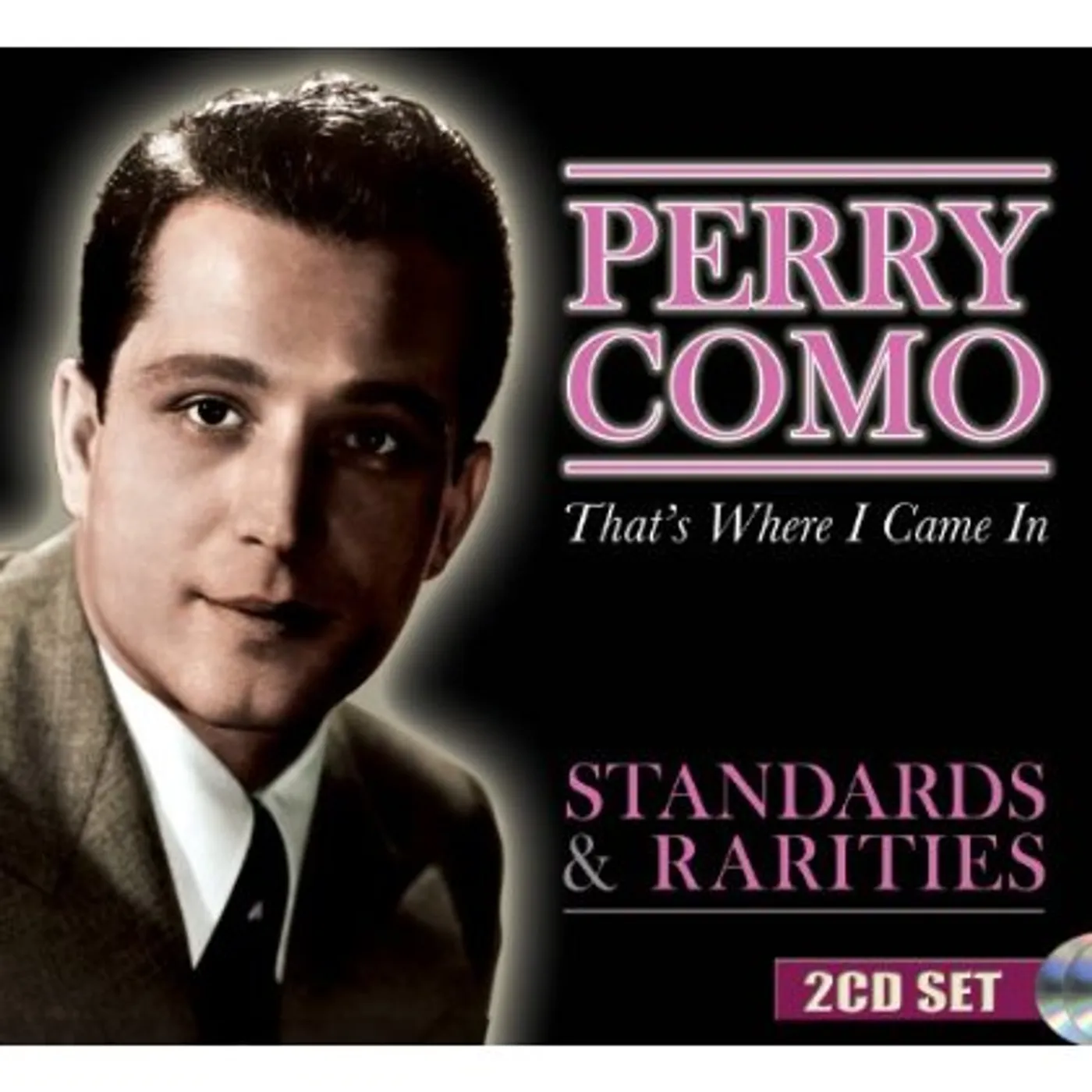 Perry Como STANDARDS & RARITIES: THATS WHERE I CAME IN CD
