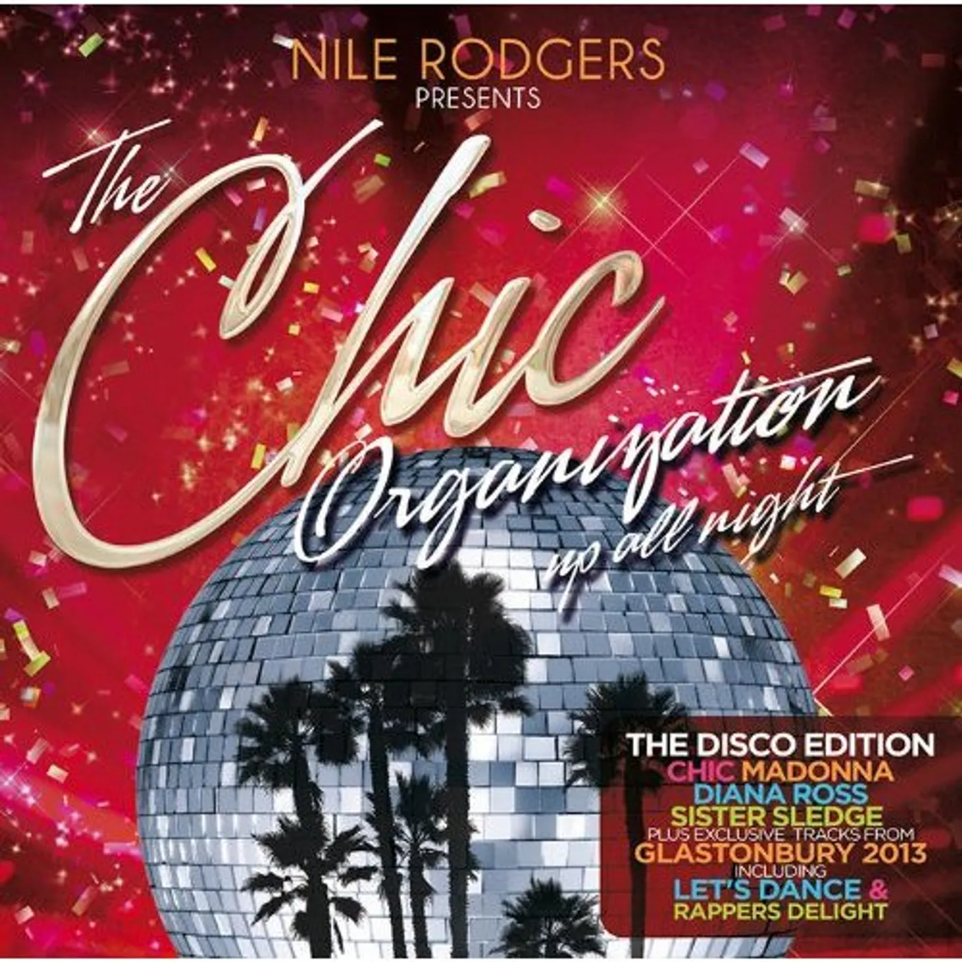 Nile Rodgers, Chic CHIC ORGANIZATION: UP ALL NIGHT DISCO EDITION CD