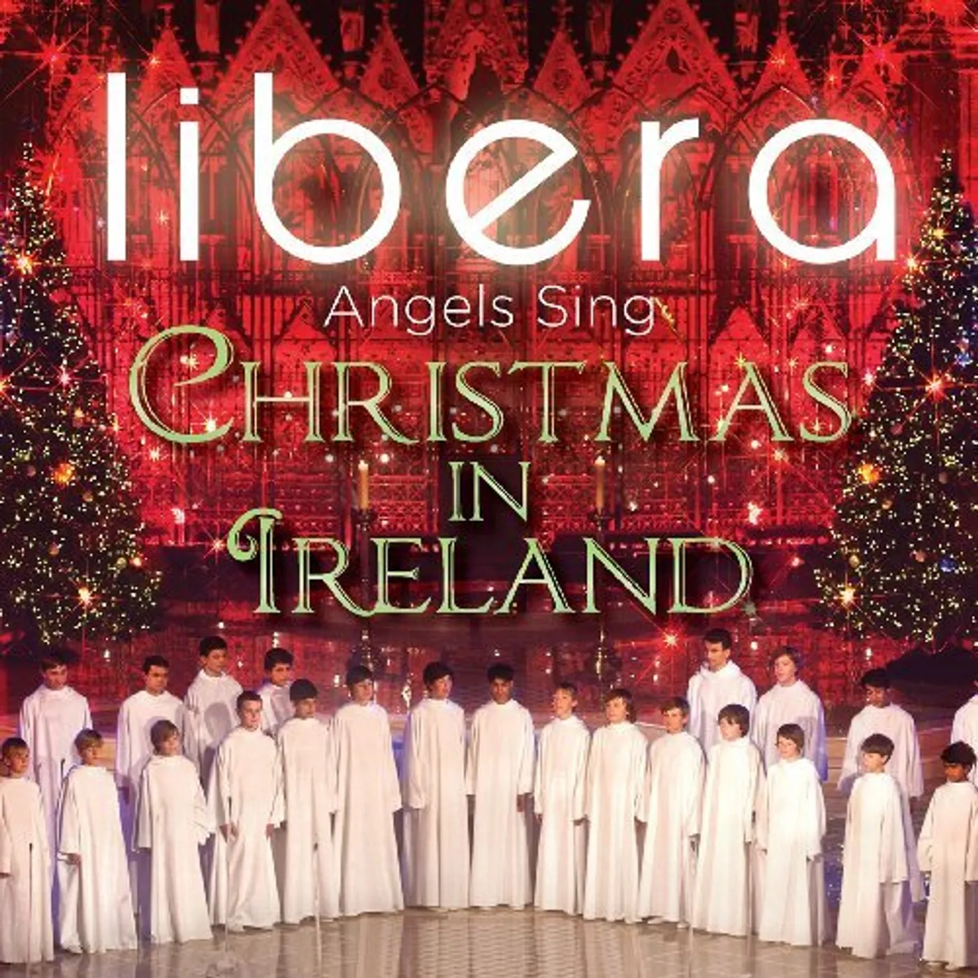 Libera ANGELS SING - CHRISTMAS IN IRELAND CD