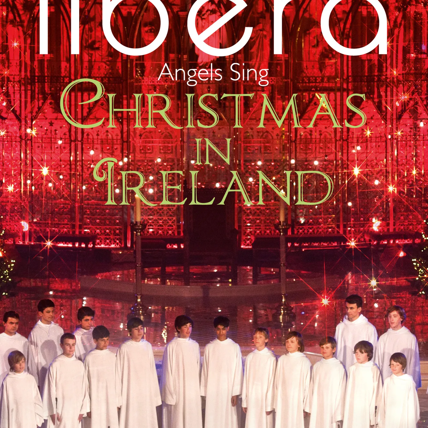 Libera ANGELS SING - CHRISTMAS IN IRELAND DVD