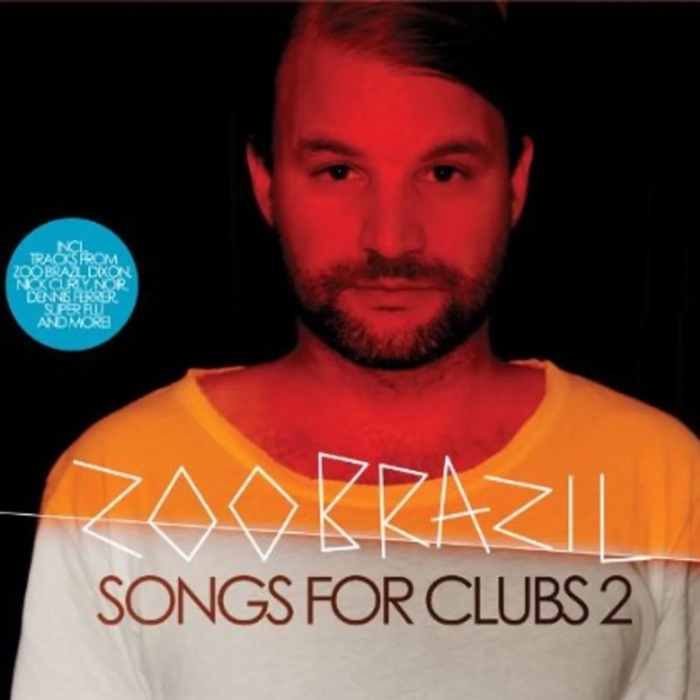 Zoo Brazil SONGS FOR CLUBS 2 CD