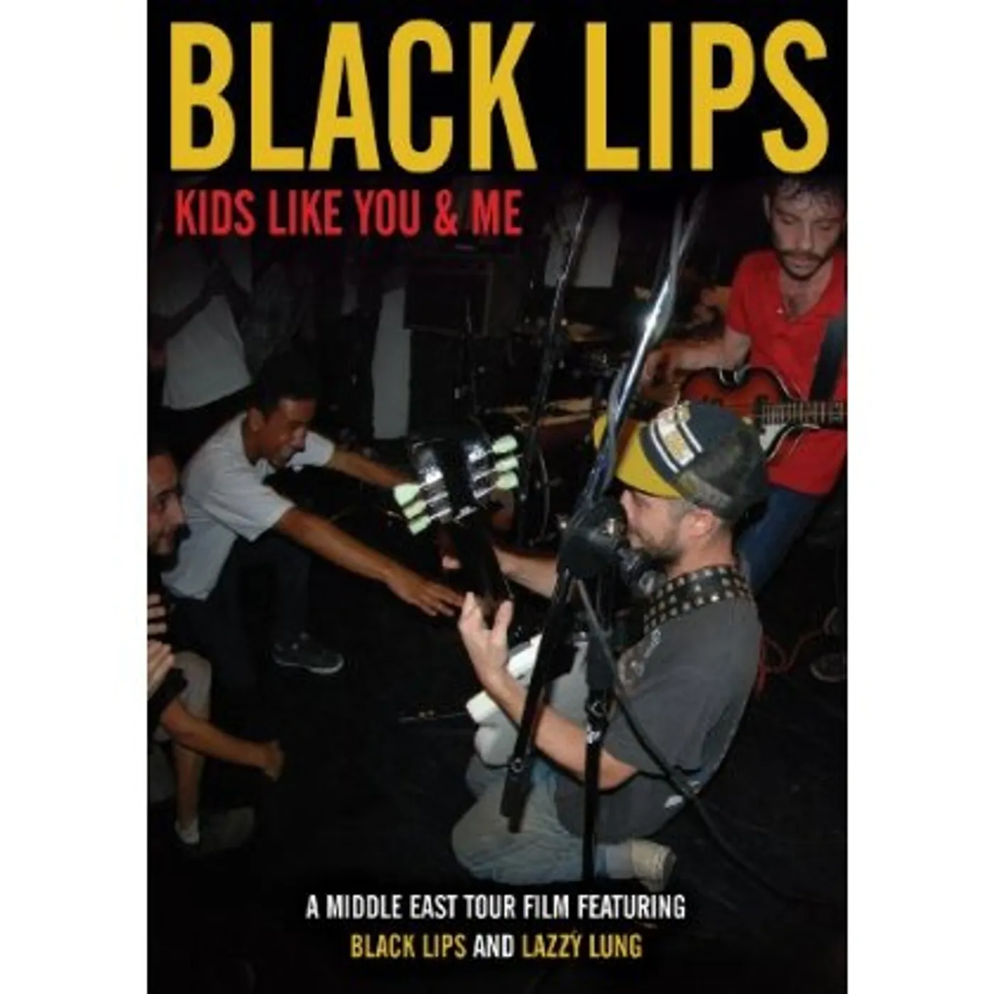 Black Lips KIDS LIKE YOU & ME DVD