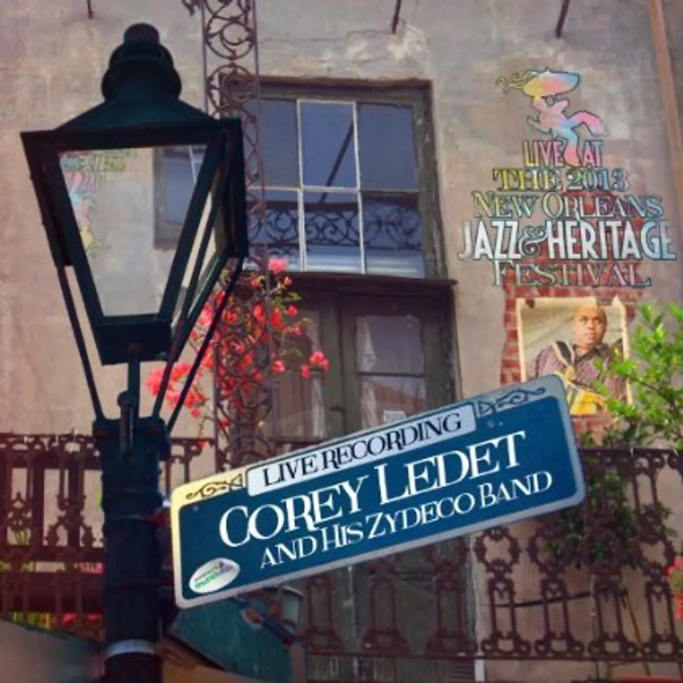 Corey Ledet LIVE AT JAZZFEST 2013 CD