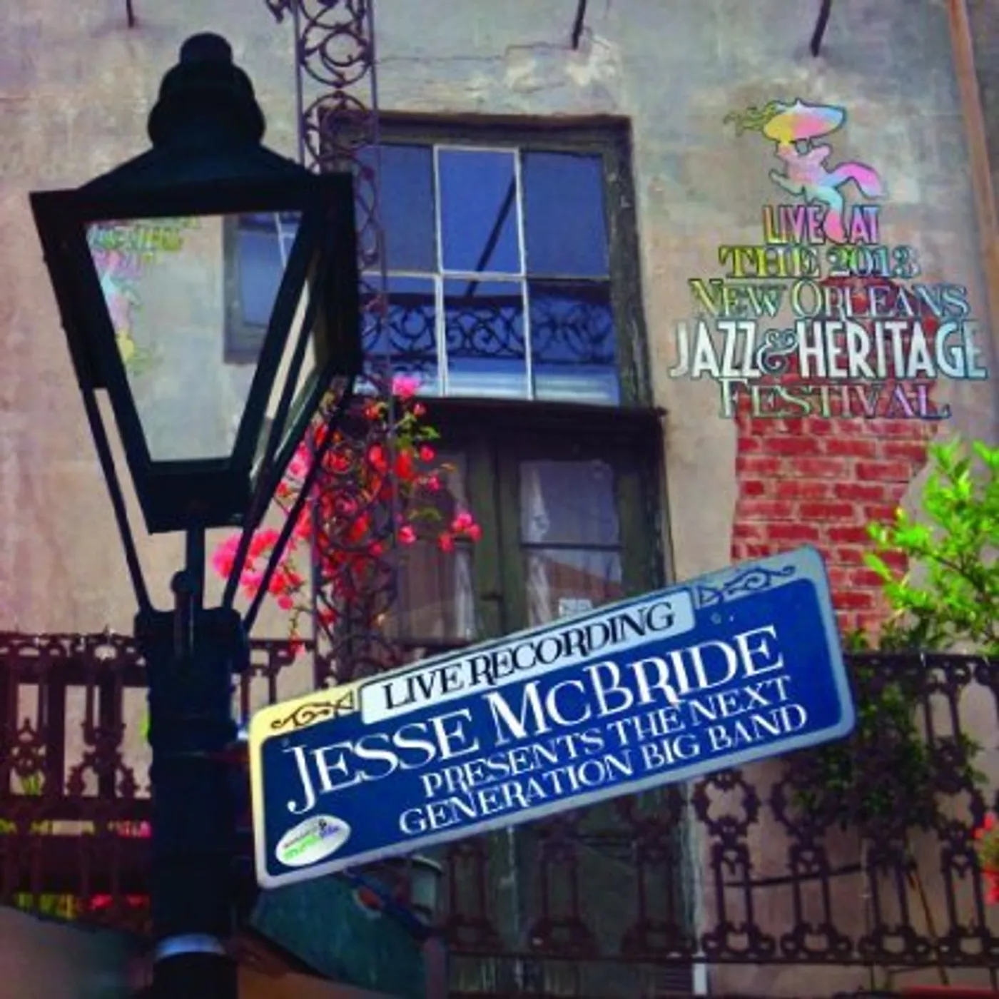 Jesse Mcbride LIVE AT JAZZFEST 2013 CD