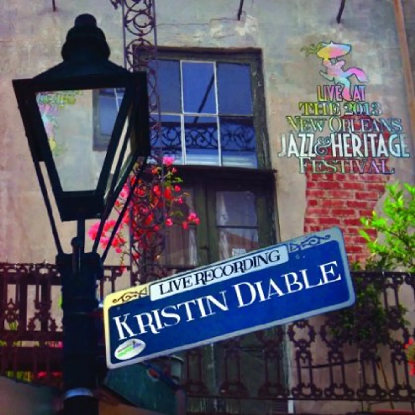 Kristin Diable LIVE AT JAZZFEST 2013 CD