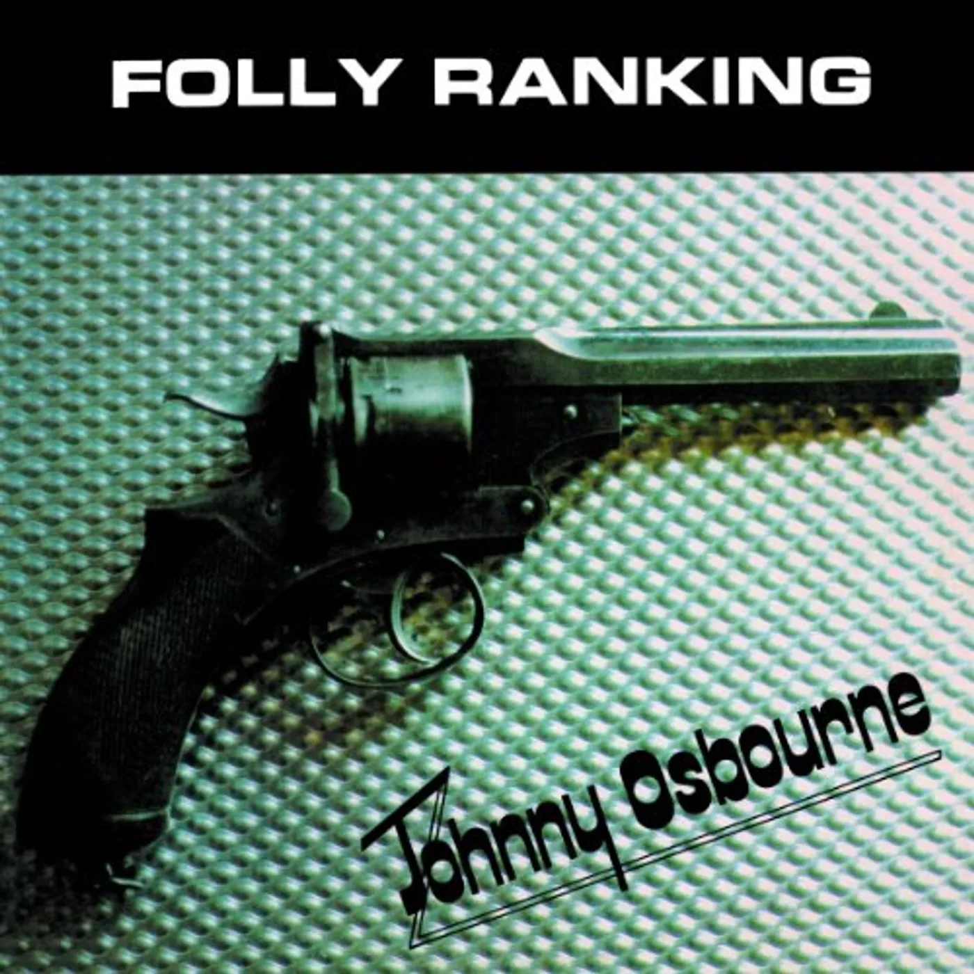 Johnny Osbourne Folly Ranking Vinyl Record