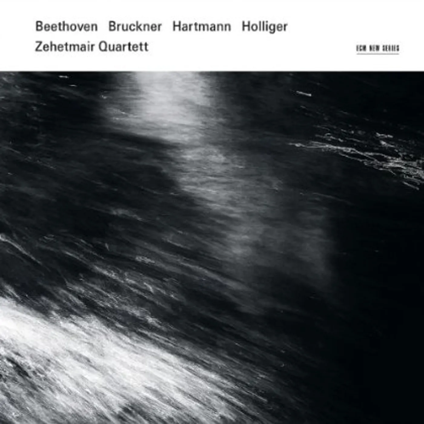 Zehetmair Quartett BRUCKNER/BEETHOVEN/HOLLIGER/HARTMANN CD