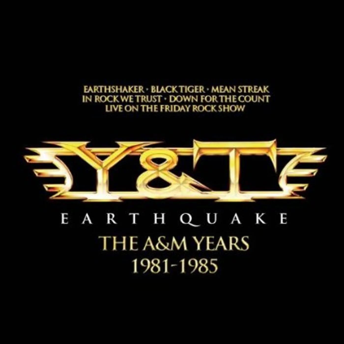 Y&T EARTHQUAKE - THE A&M YEARS CD