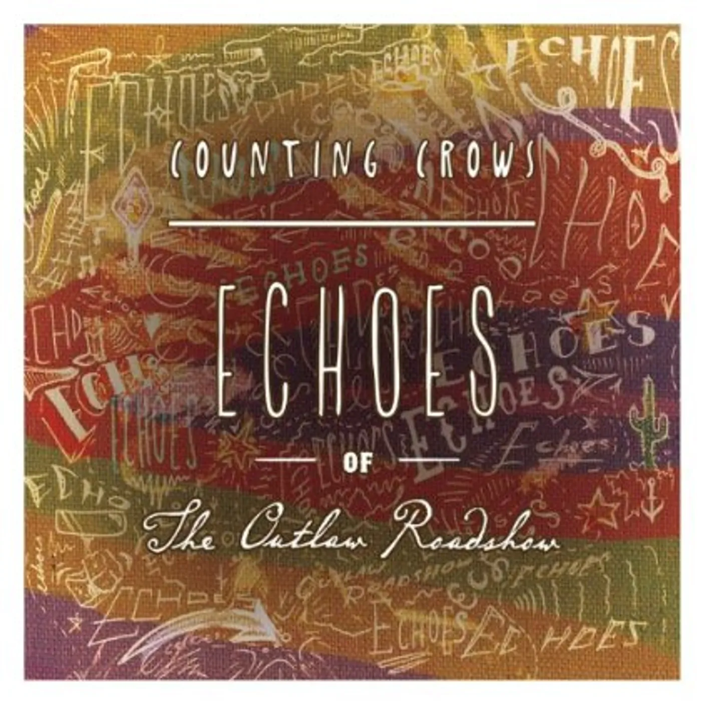 Counting Crows Echoes of the Outlaw Roadshow Vinyl Record