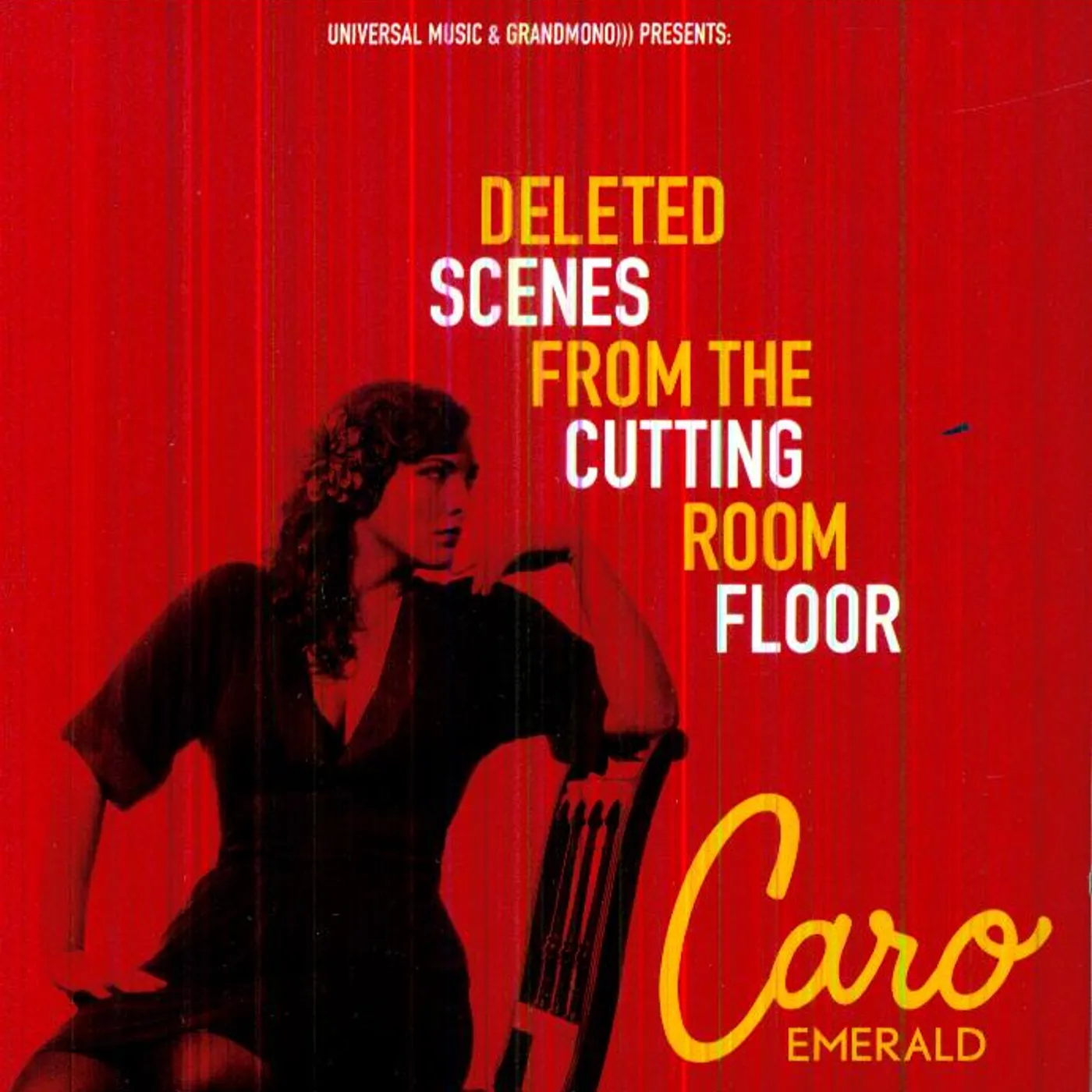Caro Emerald DELETED SCENES FROM THE CUTTING ROOM FLOOR CD