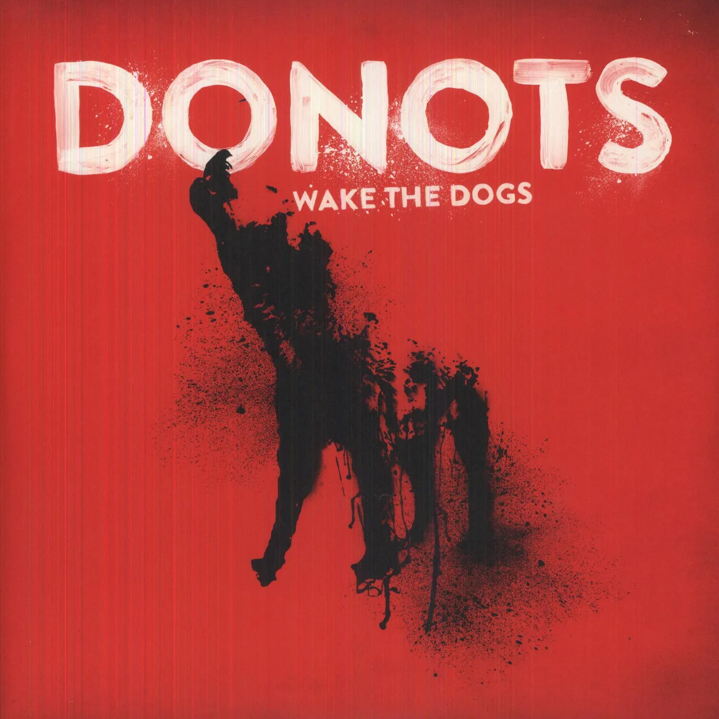 Donots Wake The Dogs Vinyl Record