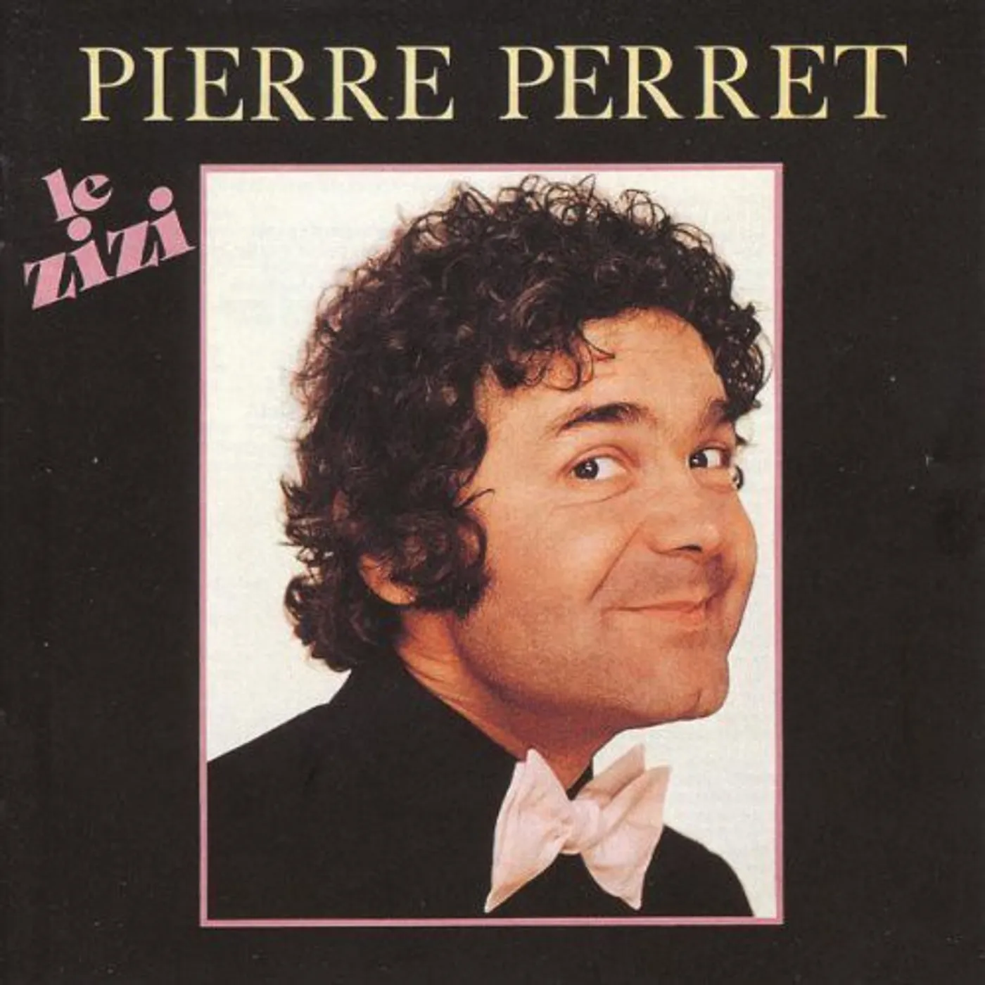 Pierre Perret ZIZI (FRN) CD