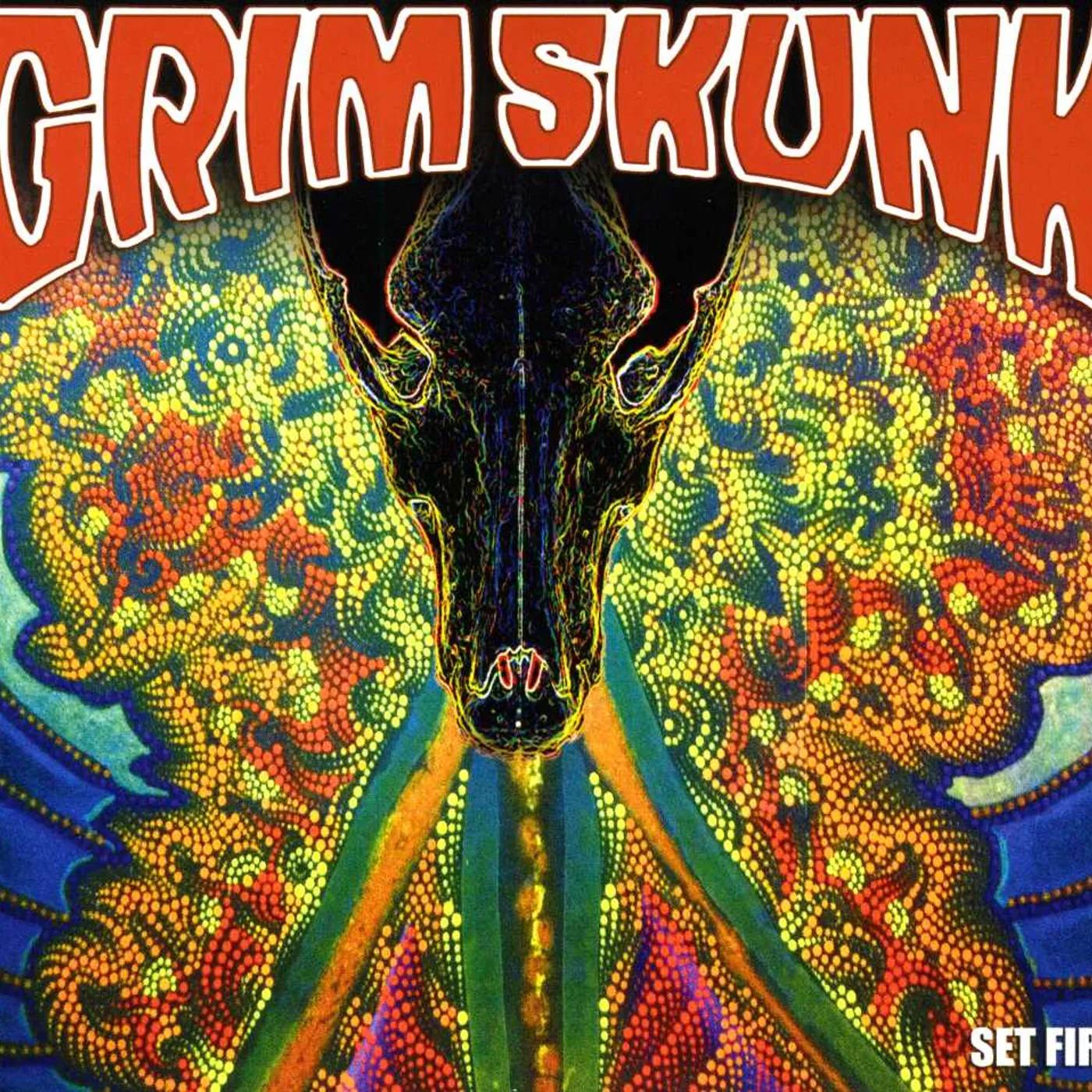 GrimSkunk SET FIRE! CD