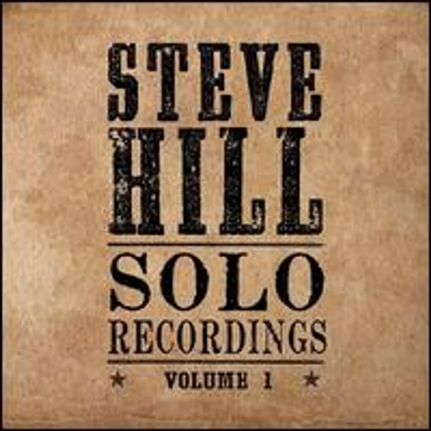 Steve Hill SOLO RECORDINGS CD