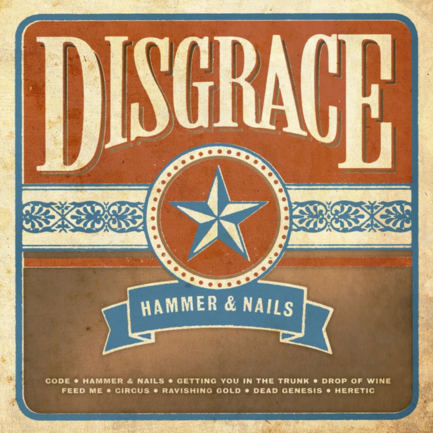 Disgrace HAMMER & NAILS CD