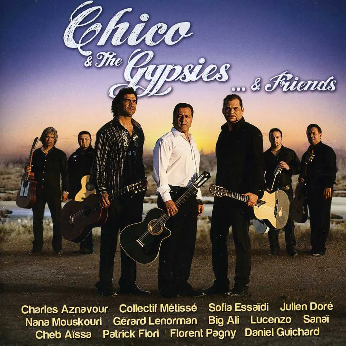 CHICO & THE GYPSIES & FRIENDS CD