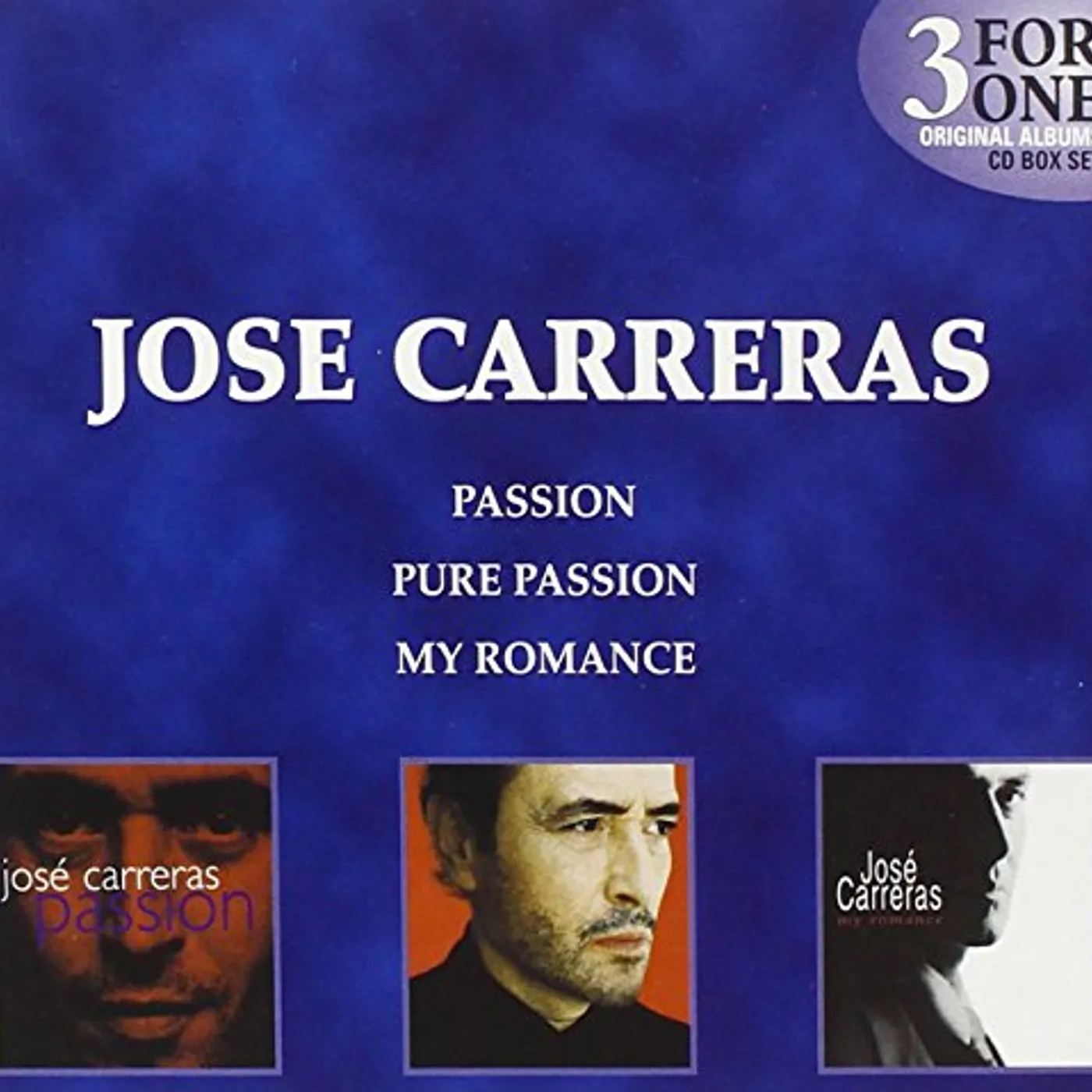 José Carreras PASSION/PURE PASSION/MY ROMANCE CD