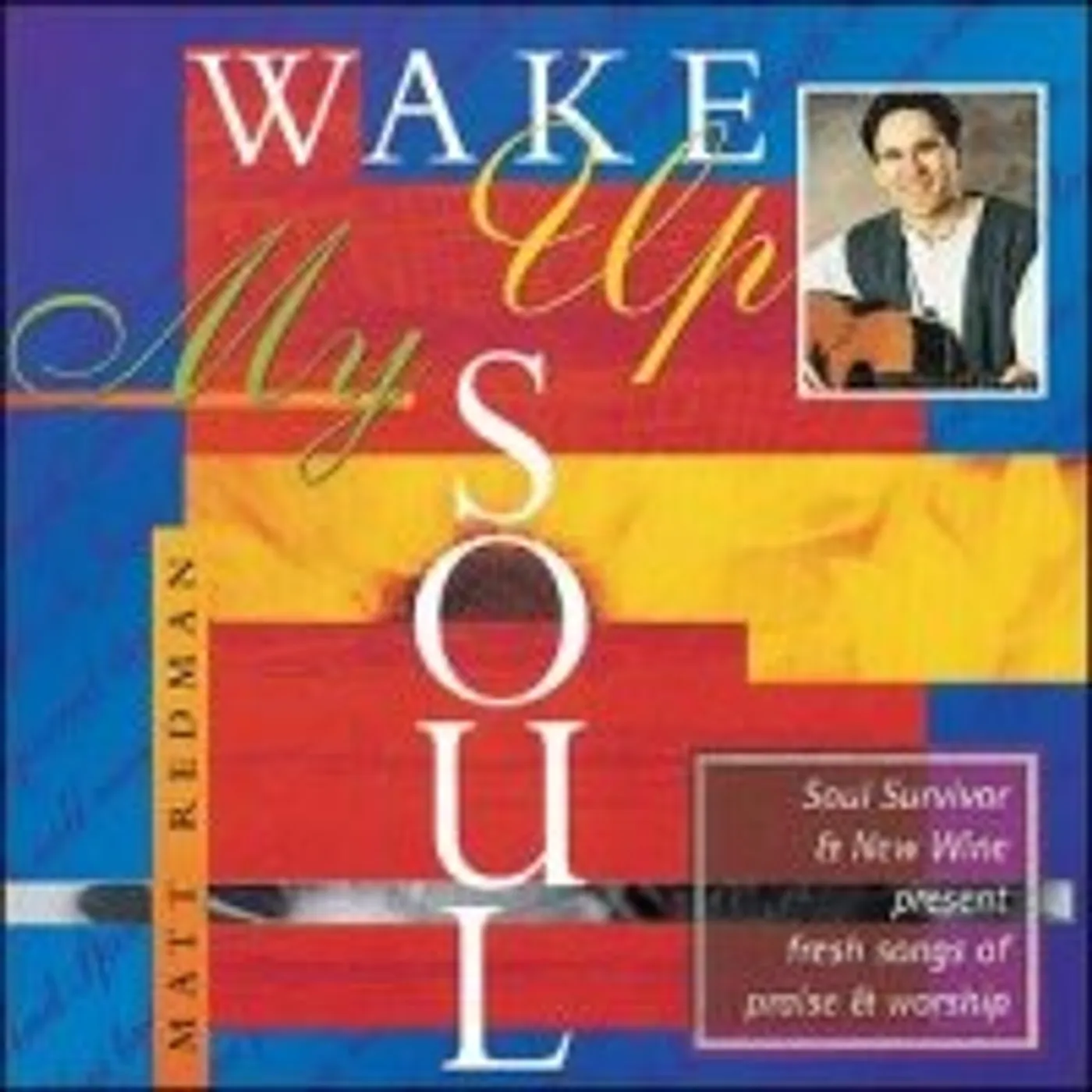 Matt Redman WAKE UP MY SOUL CD