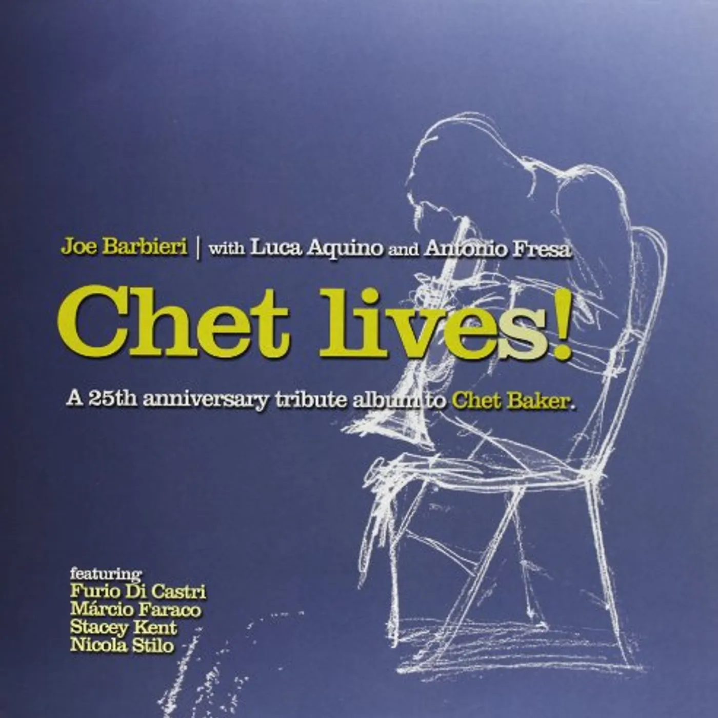Joe Barbieri Chet Lives! Vinyl Record