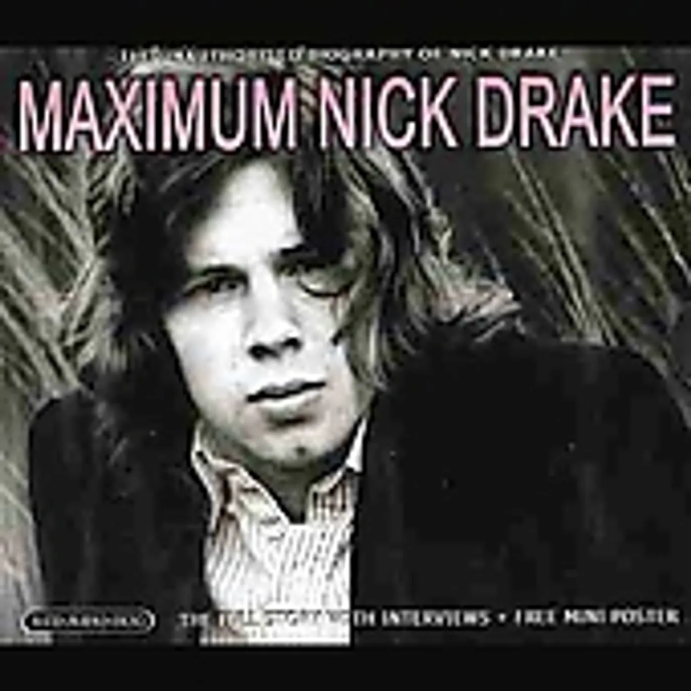 MAXIMUM NICK DRAKE CD