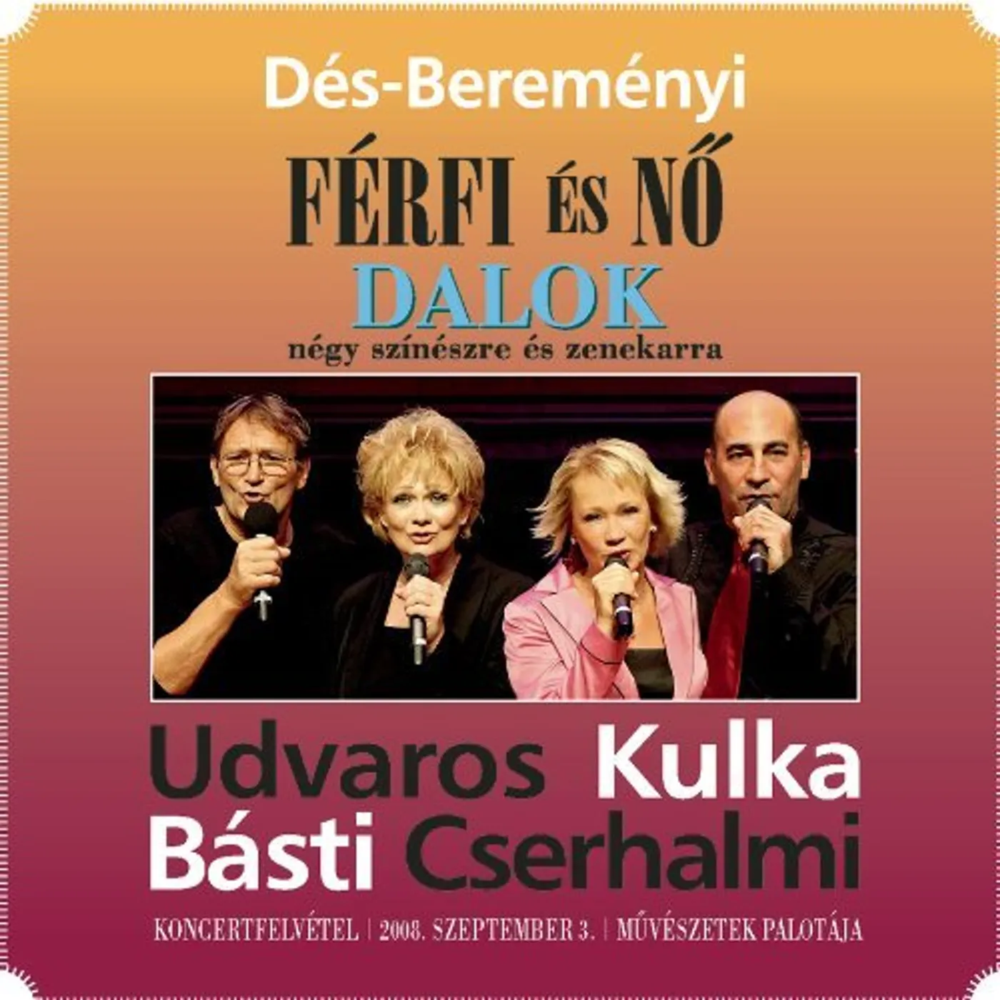 Cast Recordings DES-BEREMENYI: FERFI ES NO CD