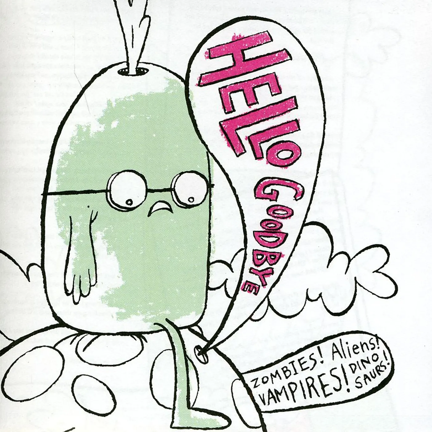 Hellogoodbye ZOMBIES! ALIENS! VAMPIRES! DINOSAURS! CD
