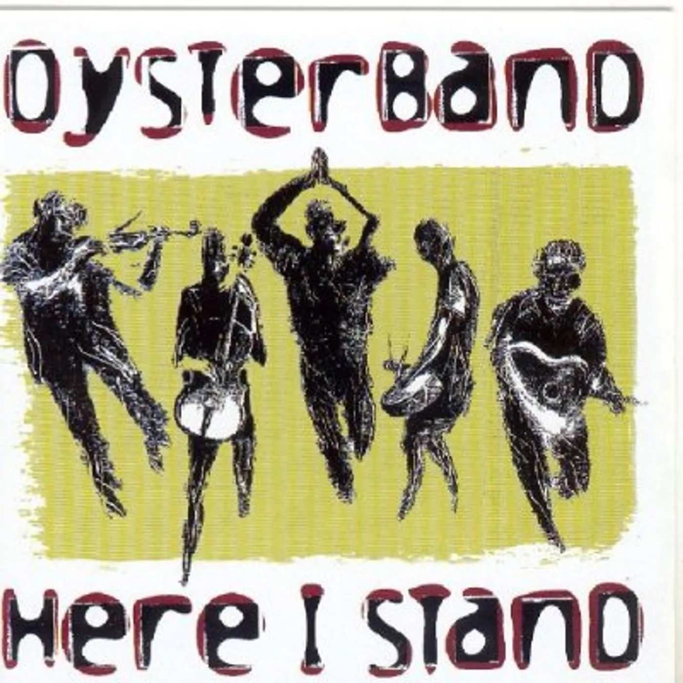 Oysterband HERE I STAND CD