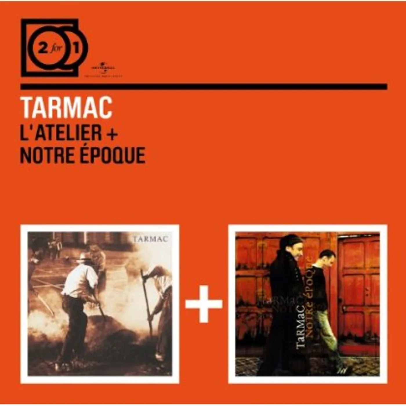 Tarmac ATELIER/NOTRE EPOQUE CD