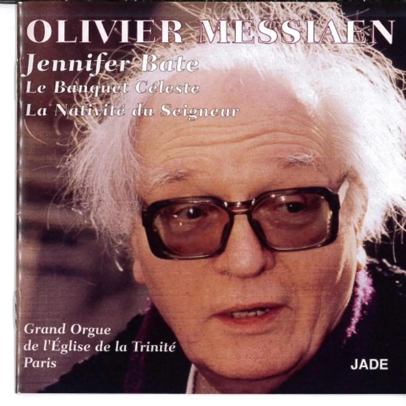 Jennifer Bate OLIVIER MASSIAEN CD