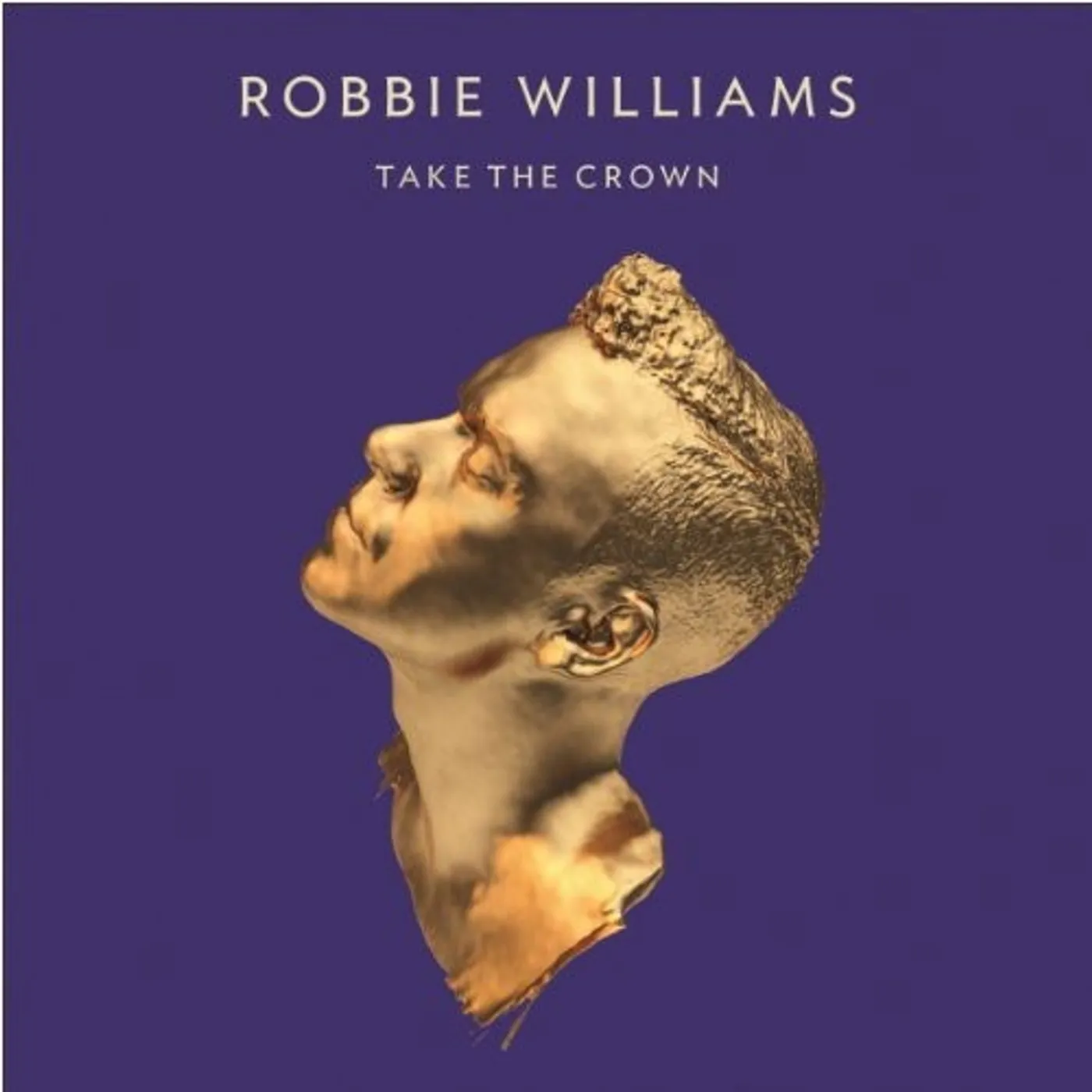 Robbie Williams TAKE THE CROWN (STANDARD) CD
