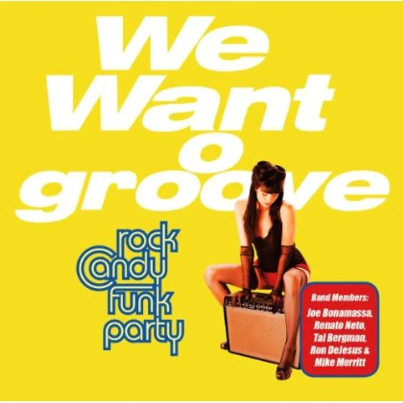 Rock Candy Funk Party WE WANT GROOVE CD