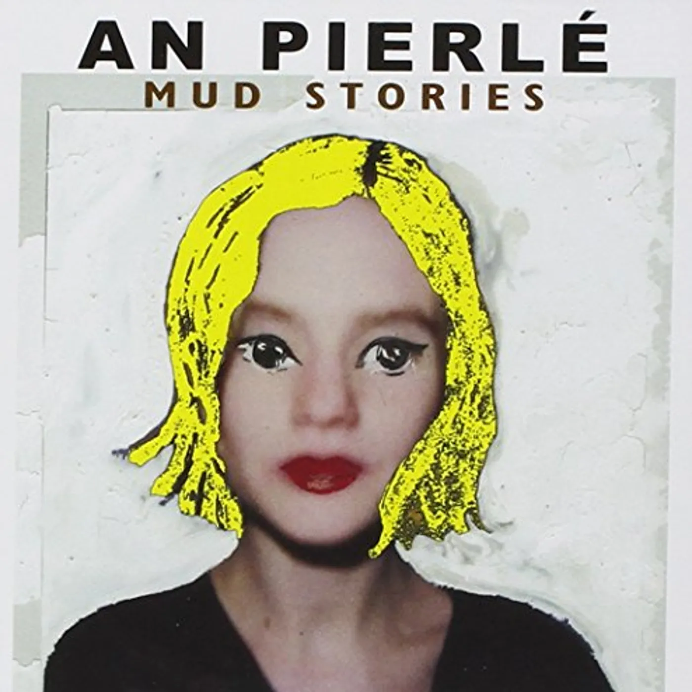 An Pierlé MUD STORIES CD