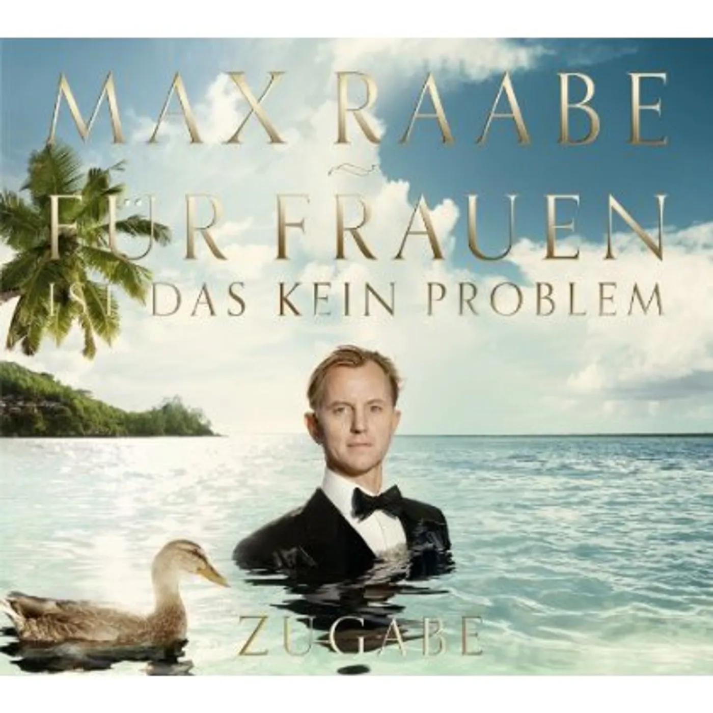 Max Raabe FUER FRAUEN IST DAS KEIN PROBLEM ZUGABE EDITION CD