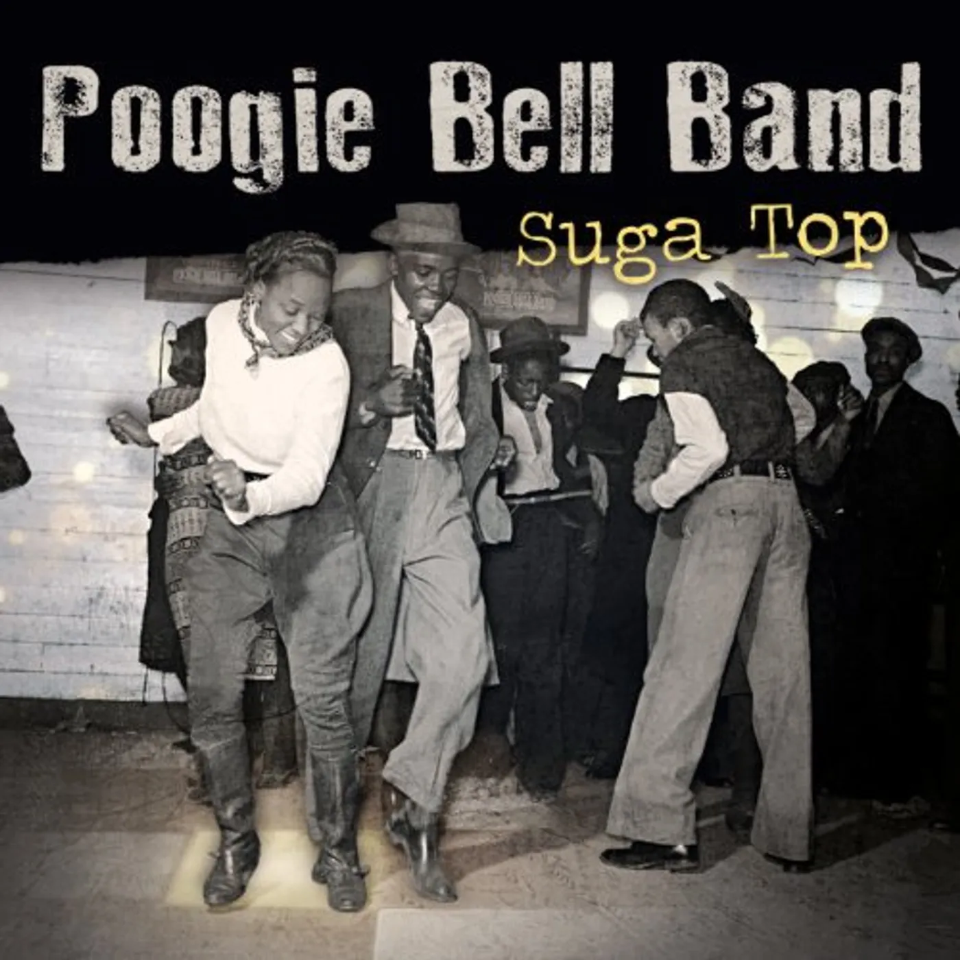 Poogie Bell Band Suga Top Vinyl Record