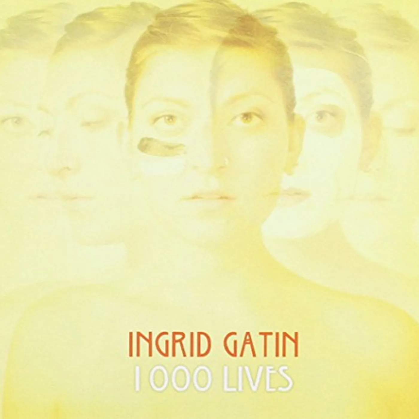 Ingrid Gatin 1000 LIVES CD