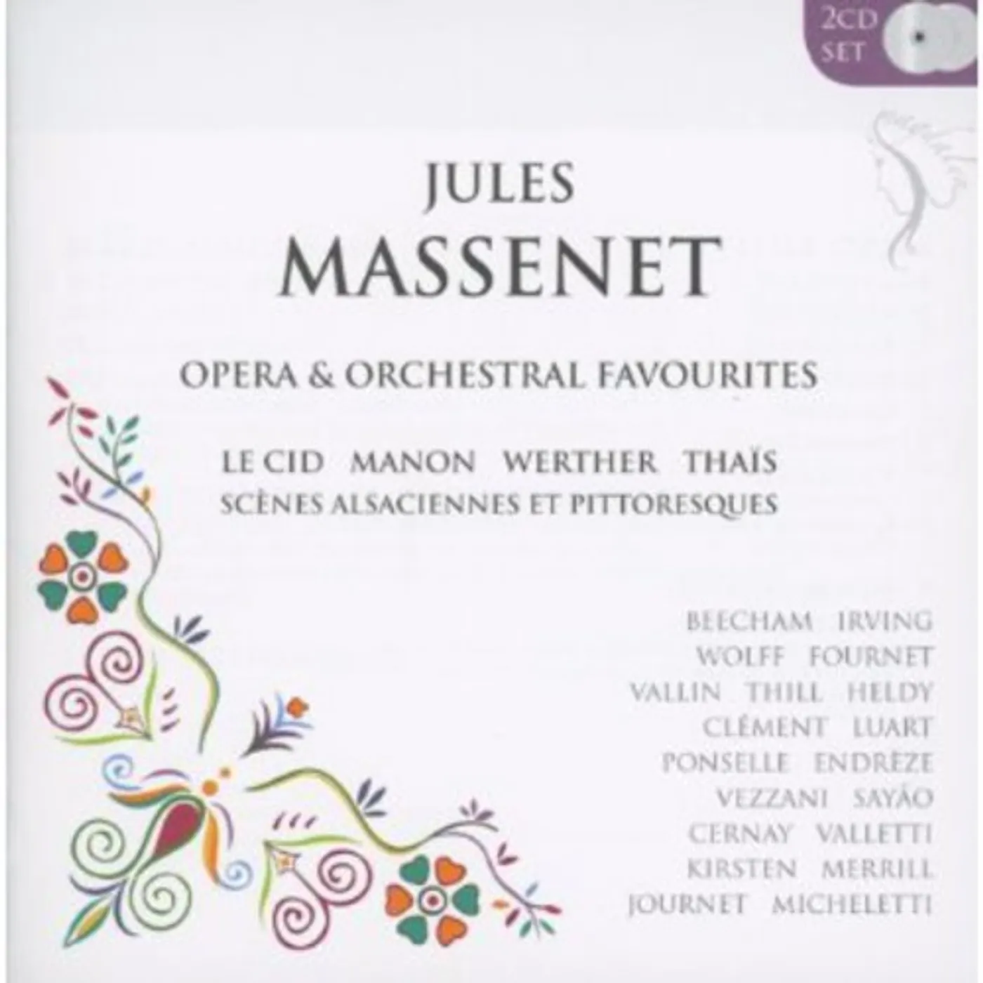 Jules Massenet OPERA & ORCHESTRAL FAVOURITES CD