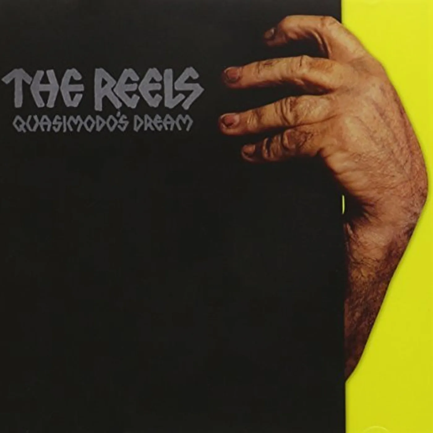 The Reels QUASIMODO'S DREAM CD