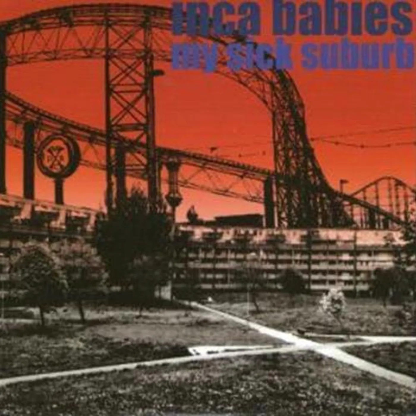 Inca Babies MY SICK SUBURB Vinyl Record - UK Release