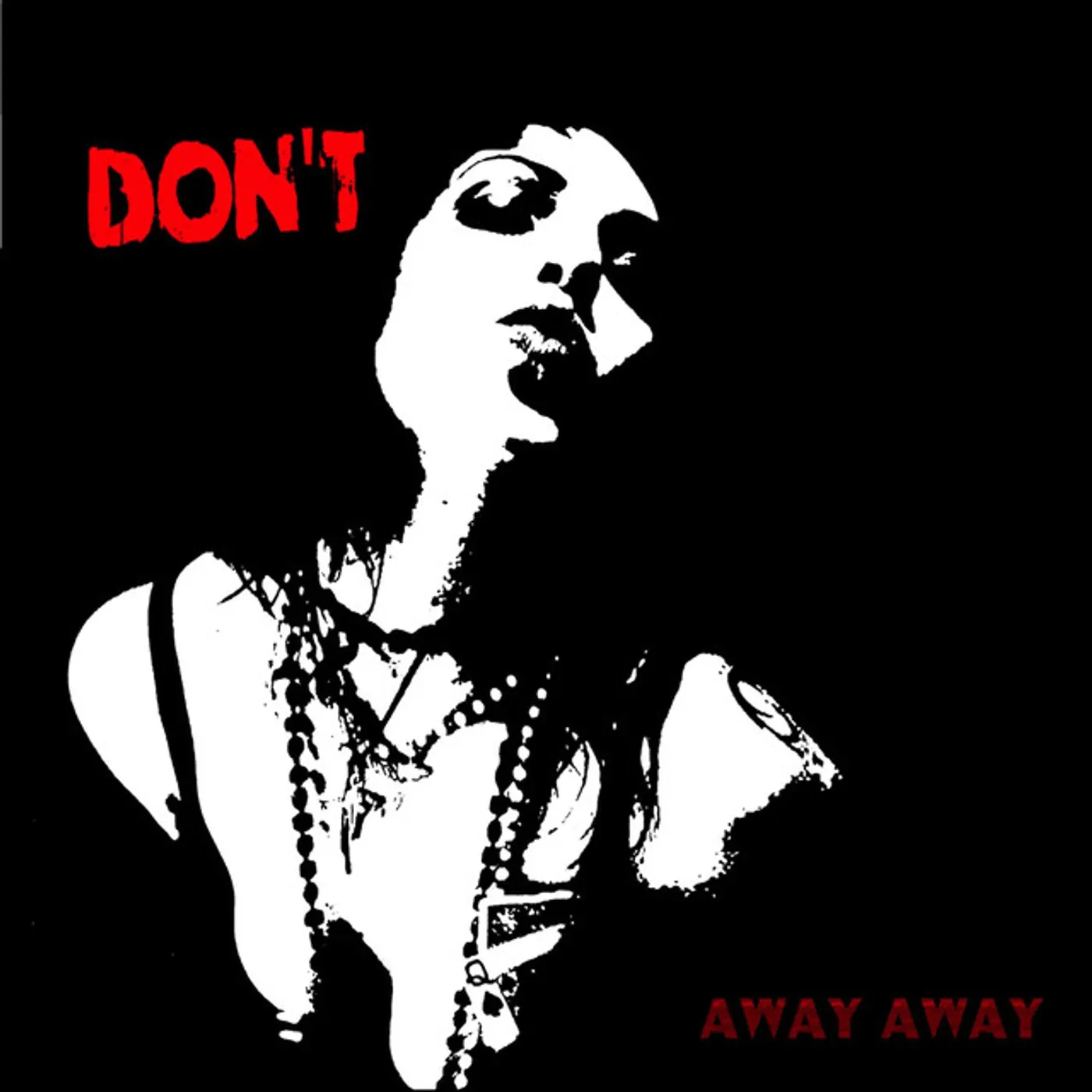 Don't Away Away Vinyl Record