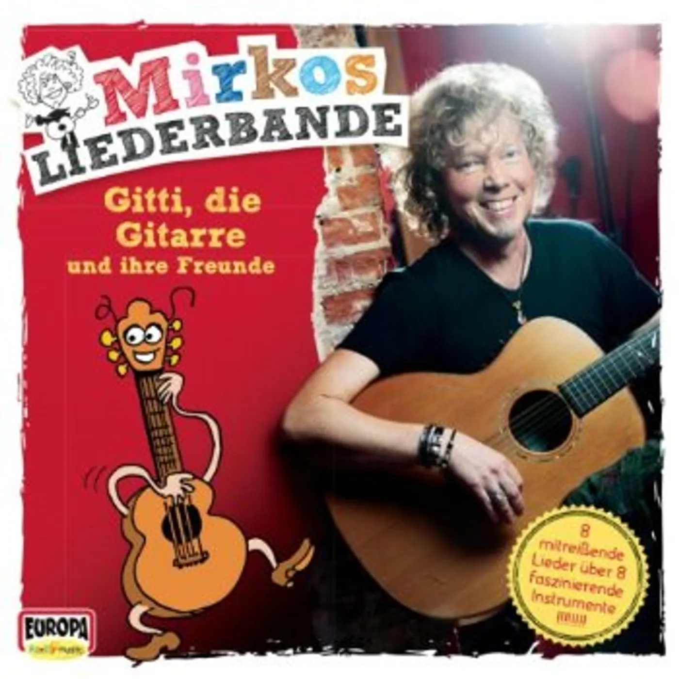 Mirkos Liederbande GITTI DIE GITARRE CD