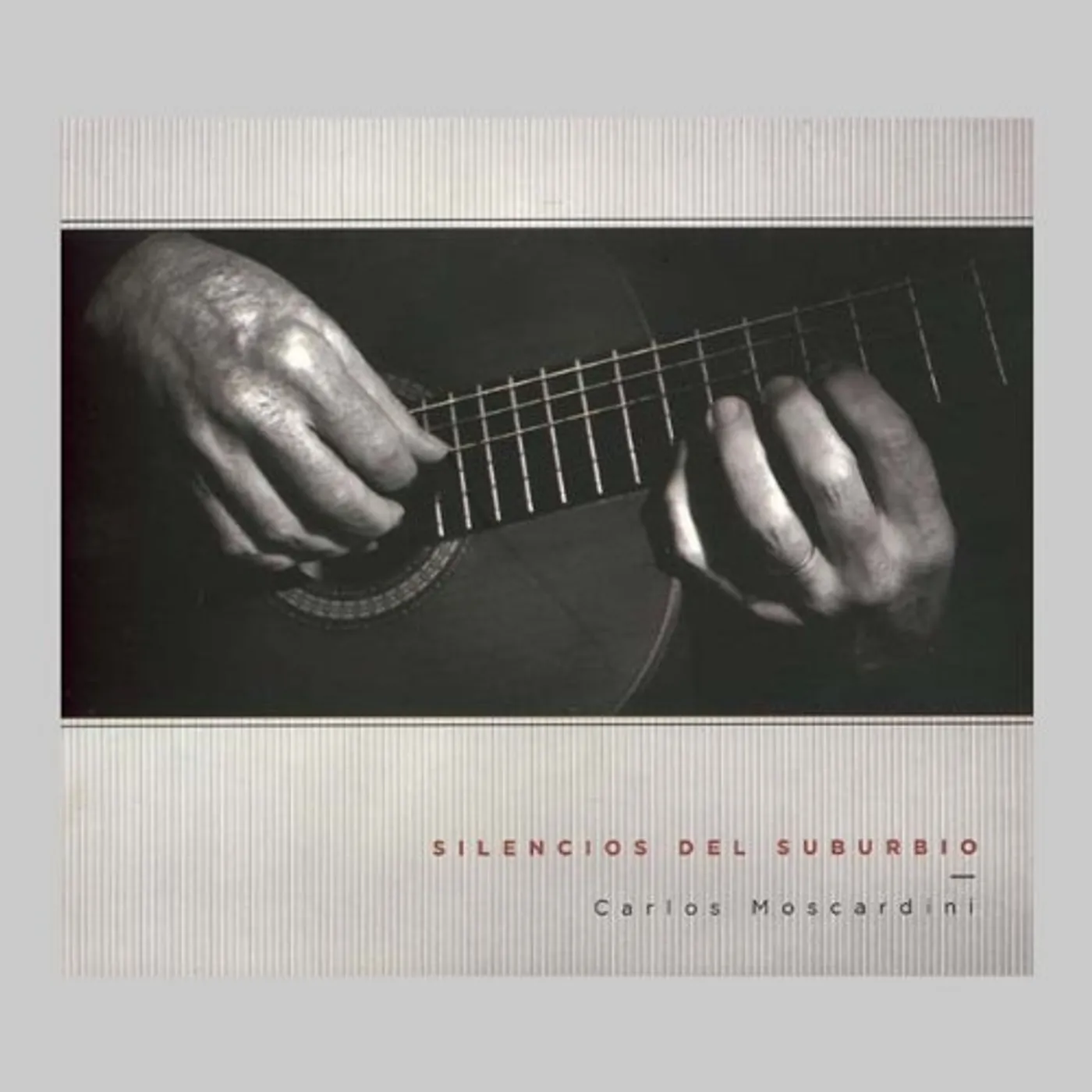 Carlos Moscardini SILENCIOS DEL SUBURBIO CD