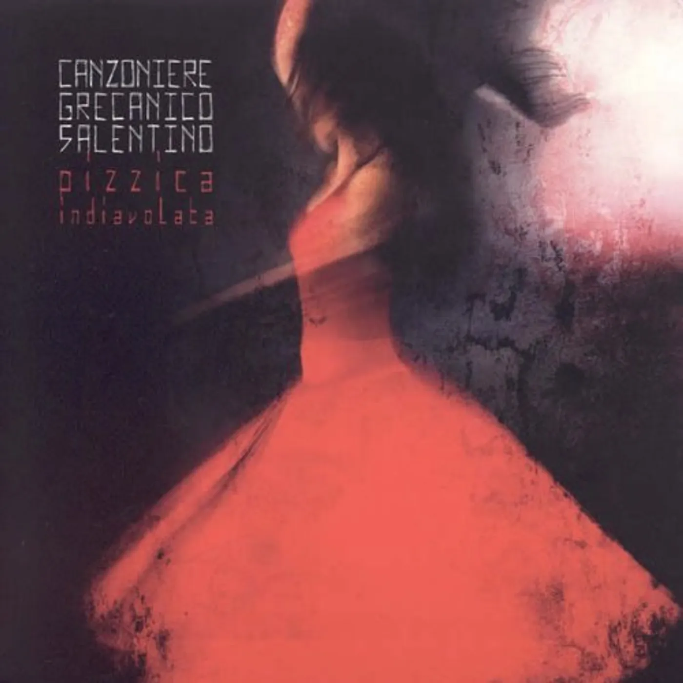 Canzoniere Grecanico Salentino PIZZICA INDIAVOLATA CD