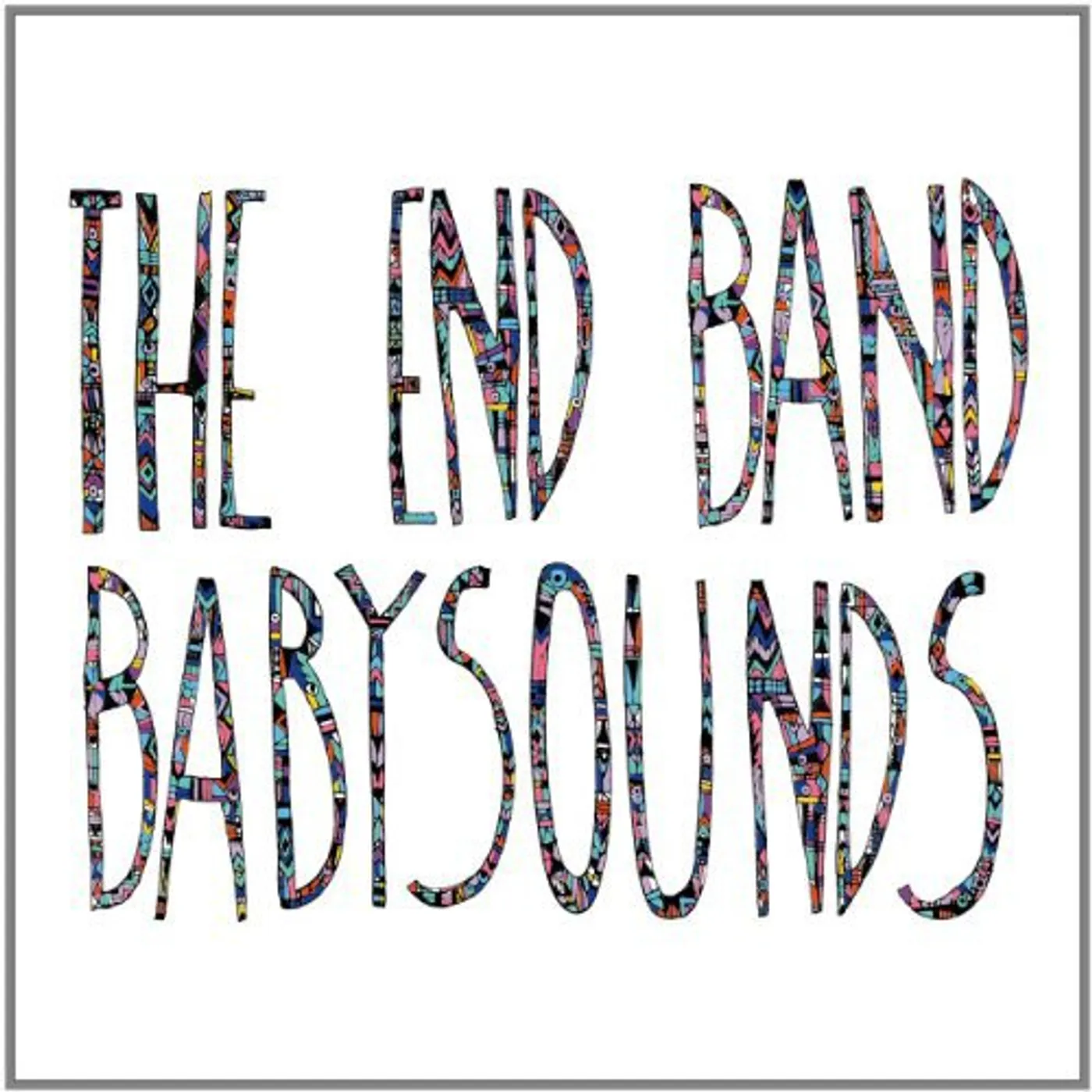 The End Band BABYSOUNDS (GER) Vinyl Record