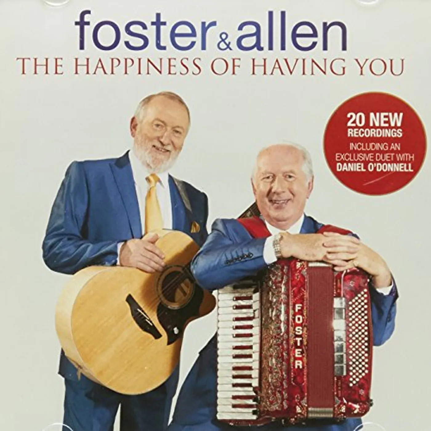 Foster & Allen HAPPINESS OF HAVING YOU THE CD