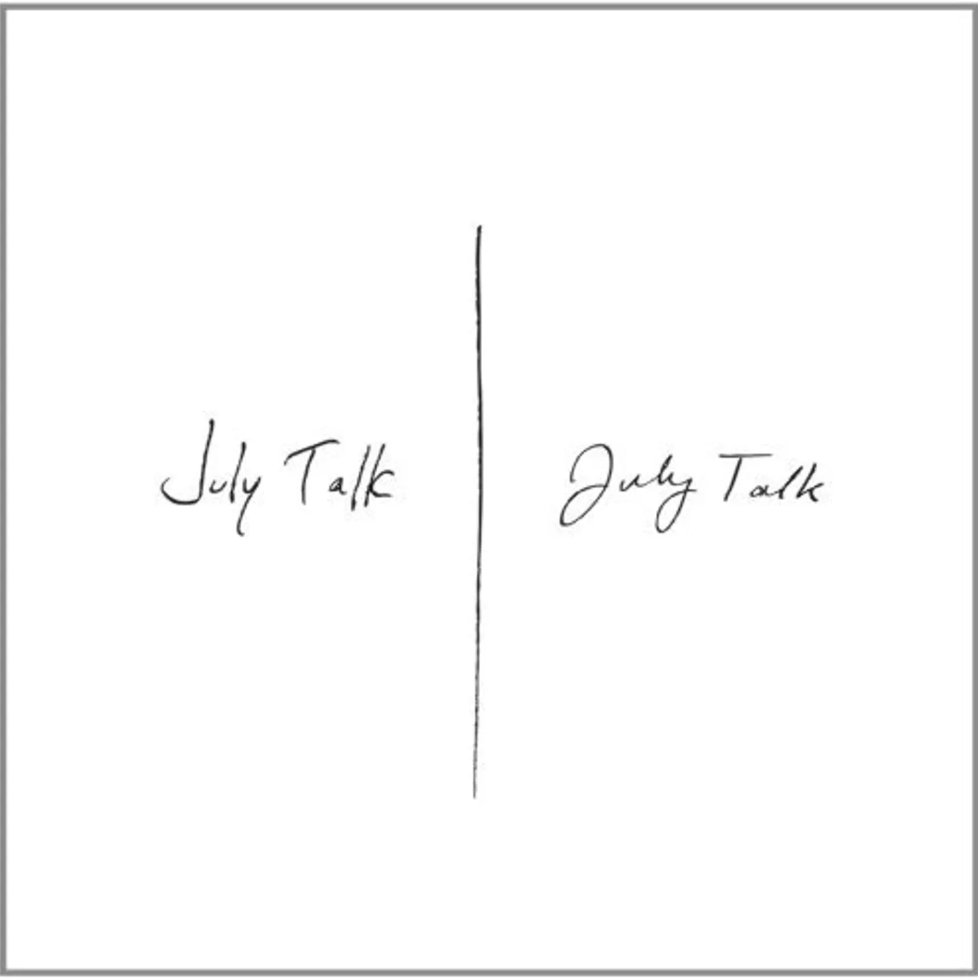JULY TALK (CAN) (Vinyl)