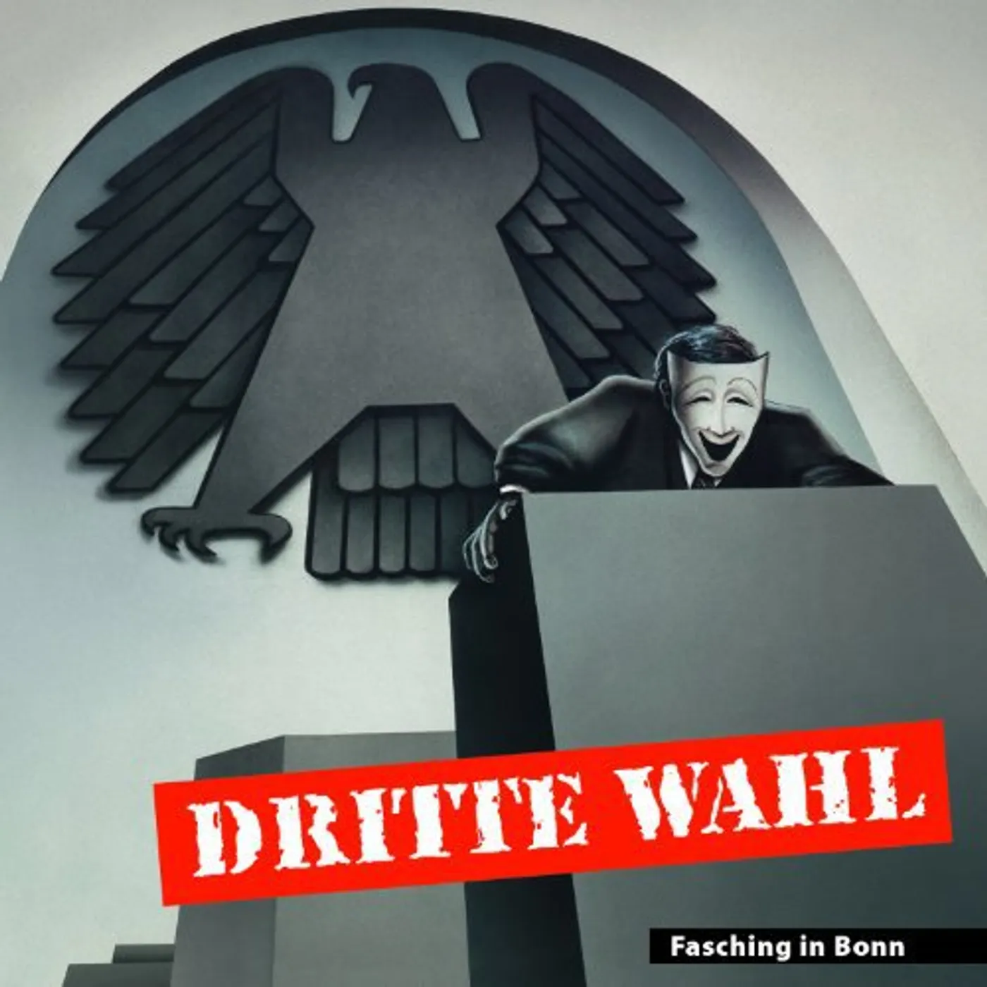 Dritte Wahl FASCHING IN BONN (RE-RELEASE) Vinyl Record