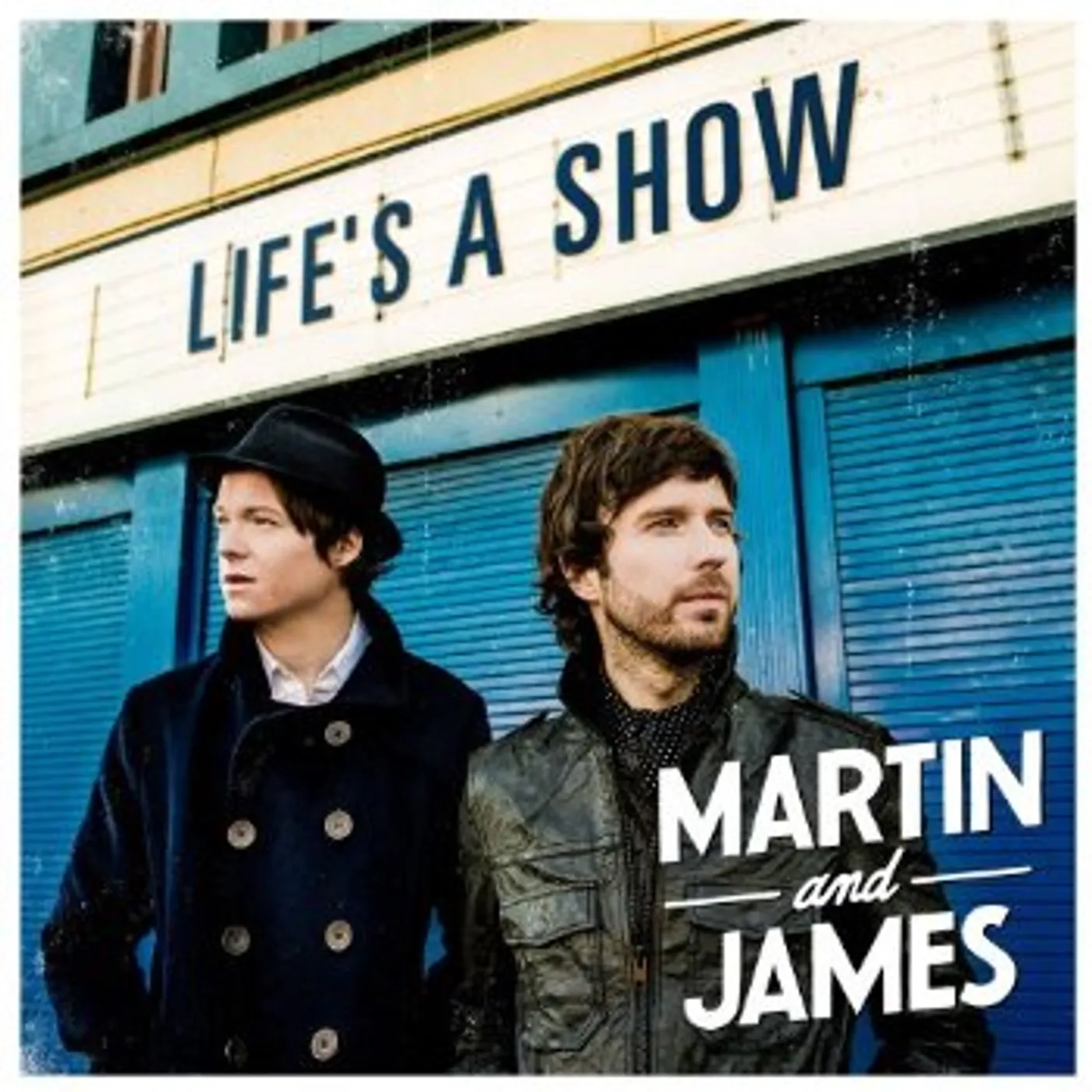 Martin and James LIFE'S A SHOW CD
